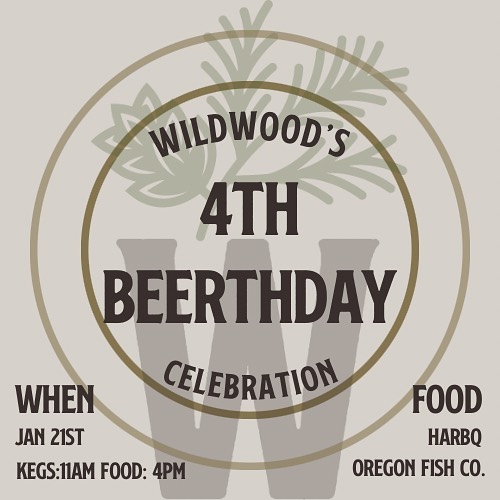 🚨4th Beerthday🚨
January 21st we are so excited to be celebrating another trip around the sun. 
We will be doing a full overhaul of our draft menu and have some very special bottle pours. In addition to wonderful beers we will also have some incredible BBQ from @har.bq.pdx, AND @oregonfishco will be shucking some fresh oysters! 
.
Kegs tapped - 11am
Spin wheel prizes - 11am - 3pm
Food service - 4pm - Gone
Partying - ALL DAY LONG
.
Make not to miss this, we like to have a good time 😂. 
.
.
.
.
.
#wildwoodtaphouse #wildwoodtap #wildwood #anniversary #beerthday #beer #beerme #pnw #pnwbeer #pdx #pdxbeer #hillsboro #hillsborobeer #hillsborooregon #craftbeer #craftbeerlife #craftbeerlover #twoisaparty