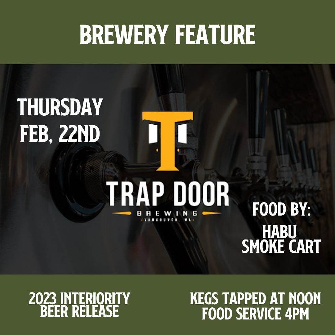 Thursday, Feb. 22nd we are so stoked to be hosting Trap Door! Not only will we have a spread of brand new and limited release beers on tap but we are also releasing this years version of their BA stout Interiority. 
.
Come by and meet the brewer, enjoy some delicious beers with all your pals 
.
We will also have food from Habu Smoke Cart starting at 4pm!!!
.
@trapdoorbrewing 
@habu_smoke_cart 
@pointblankdistributing 
.
.
.
.
#wildwood #wildwoodtaphouse #trapdoorbrewing #portlandbeerrelease #habusmokecart #breweryfeature #pnwbeer #beerlover #washingtonbeer #hillsborooregon