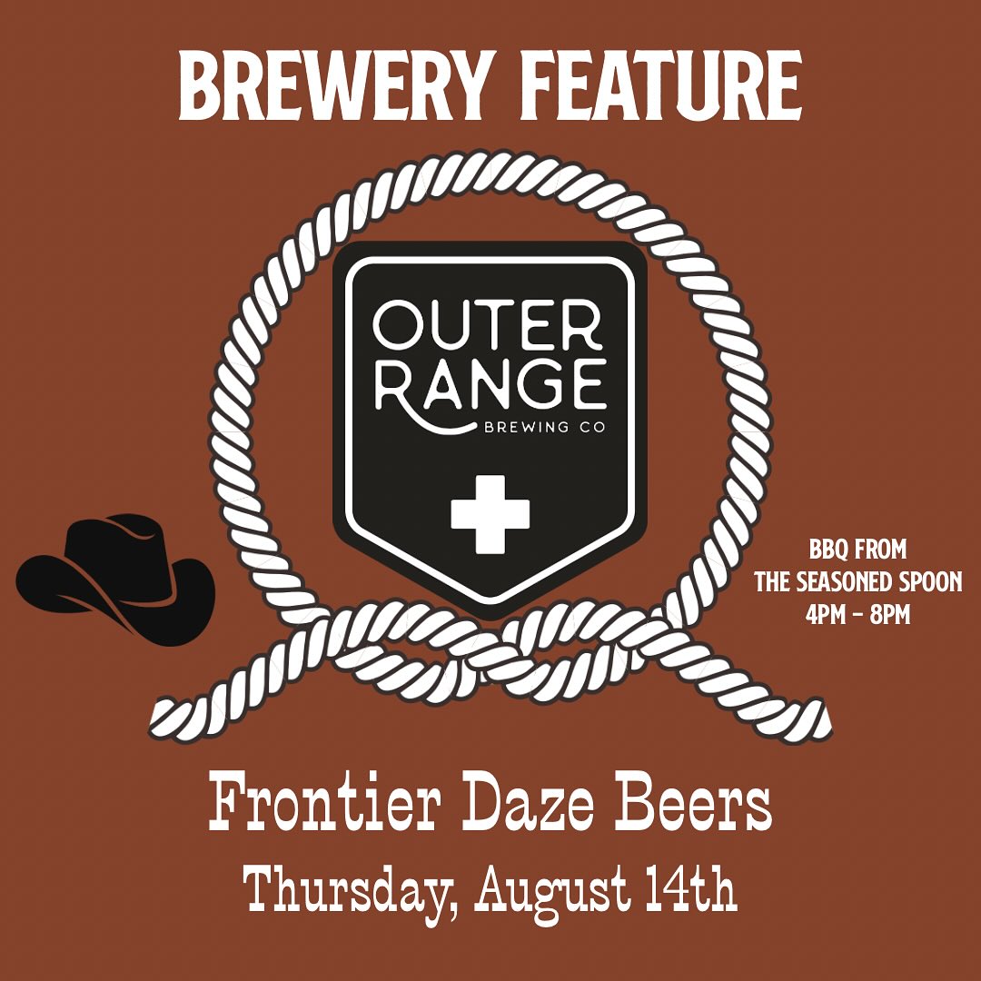 Boy oh boy do we have a fun day planned for you on Thursday! We are super honored to be featuring @outerrangebrewingco and their incredible beers from their “Frontier Daze” event! 
Not only will we have draft and cans, but we will also have special “Frontier Daze” merch available as well! 
.
Just when you thought it could let get any better, from 4pm - 8pm we will be having The Seasoned Spoon slinging some BBQ! 
@theseasonedspooncatering 
.
As always, draft and cans available at open. Food and festivities begin at 4pm. 
.
.
.
.
#wildwoodtap #wildwoodtaphouse #outerrange #outerrangebrewing #bbq #pnwbeer #breweryfeature #hillsboro #hillsborooregon #beerme